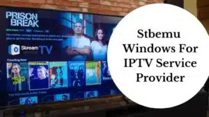 STBEMU Windows for IPTV