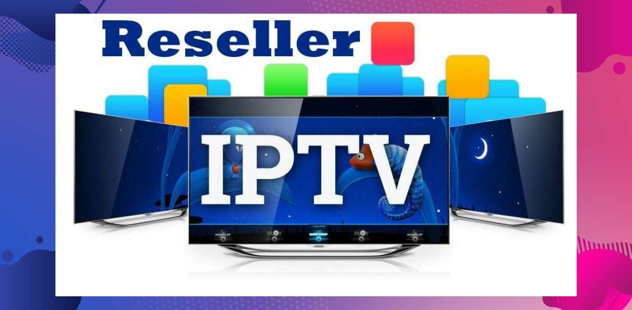 IPTV Reseller
