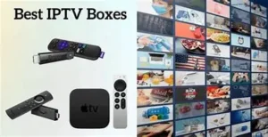 the Best IPTV Box of 2024: A Comprehensive Guide for Cord-Cutters