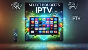 Select Bouquets IPTV
